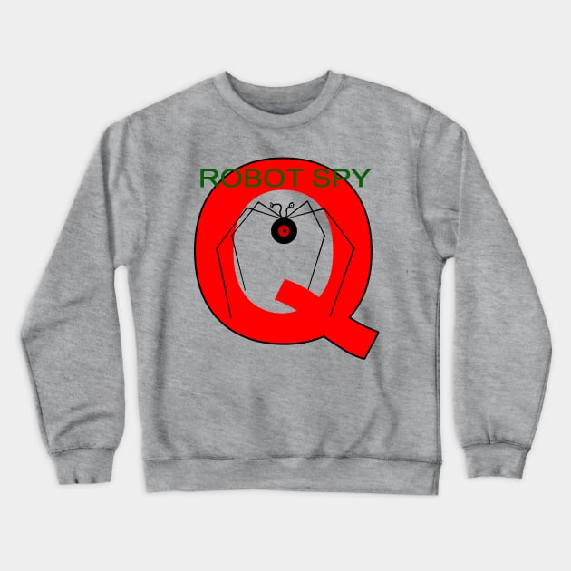 Jonny Quest Robot Spy! 2nd Version Crewneck Sweatshirt by drquest